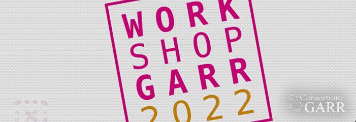 Workshop GARR 2022