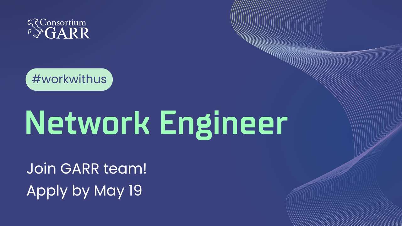 Job opportunity: we’re hiring a Network Engineer for our Rome office