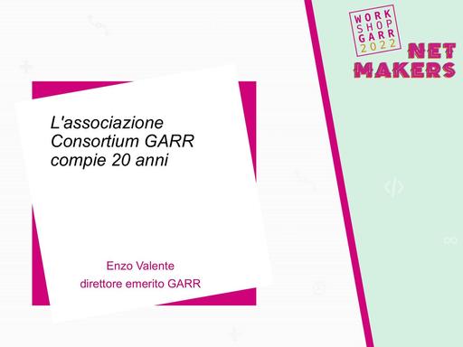 Workshop GARR 2022 - Presentazione - Valente