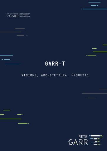 GARR-T: Visione, Architettura, Progetto