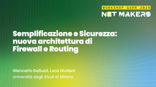 Workshop garr 2025 slide Galluzzi Gianarlo Giuliani Luca