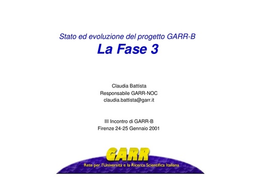 WS03 - Battista - Stato ed evoluzione del progetto GARR-B: la fase 3