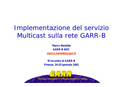 WS03 - Marletta - Implementazione del servizio Multicast sulla rete GARR-B