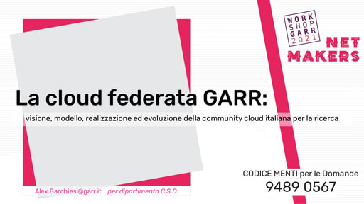 Workshop GARR 2021 - Presentazione - Barchiesi