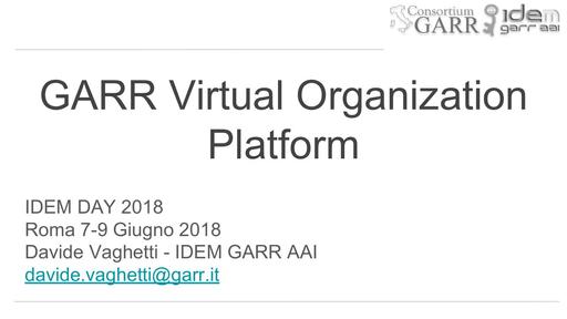 D.Vaghetti - GARR Virtual Organization Platform