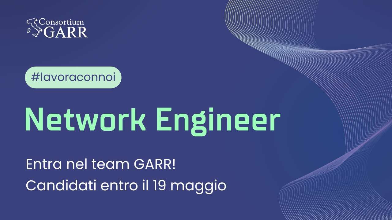 Lavoro: cerchiamo 1 Network Engineer per la sede di Roma