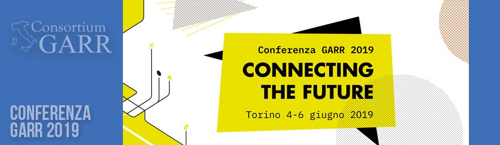 Aperte le iscrizioni alla Conferenza GARR 2019