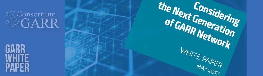 Future networks and services: a White Paper by GARR for a shared roadmap