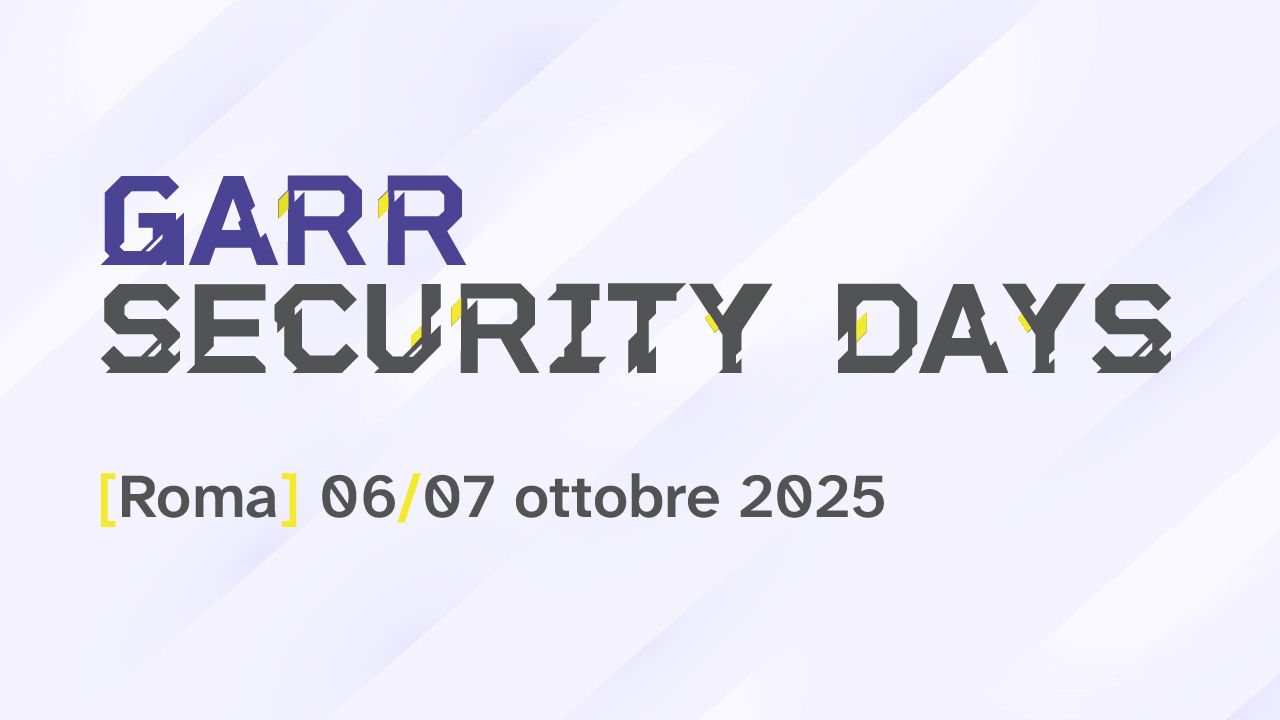 Grafica dell'evento GARR Security Days 2025