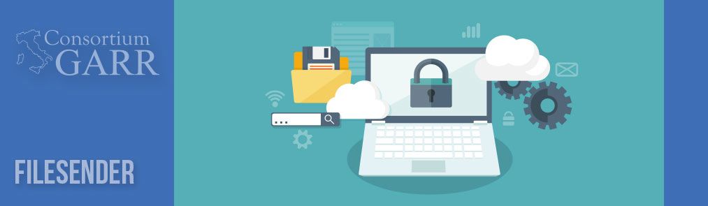 FileSender: il nuovo servizio GARR per l'invio di file "fuori misura"