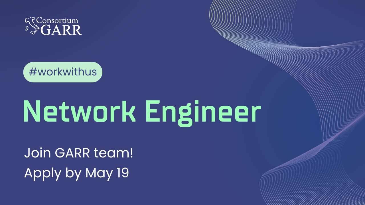 Job opportunity: we’re hiring a Network Engineer for our Rome office