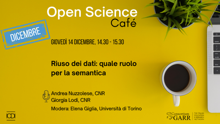 Open Science Café: "Riuso dei dati: quale ruolo per la semantica"