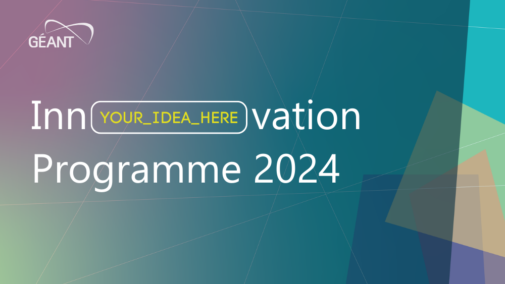 GÉANT Innovation Programme