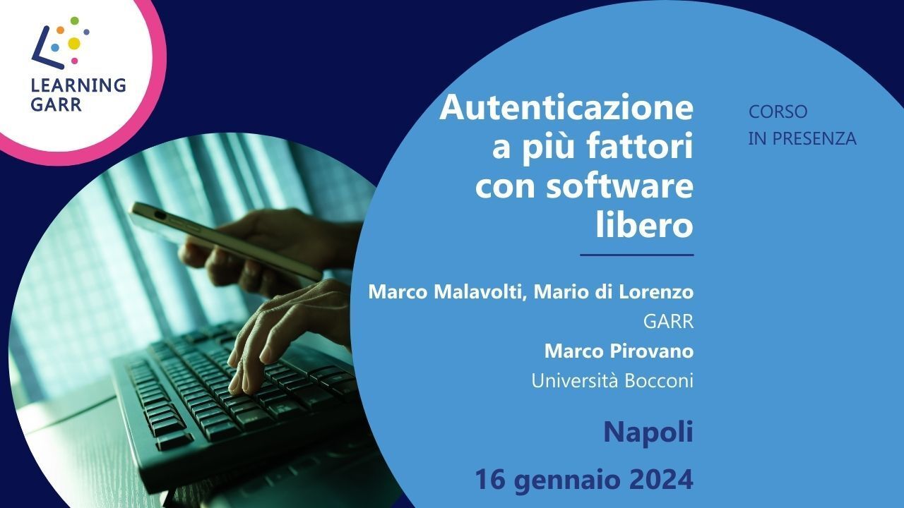 Autenticazione a più fattori con software libero - 16 gennaio 2024, Napoli