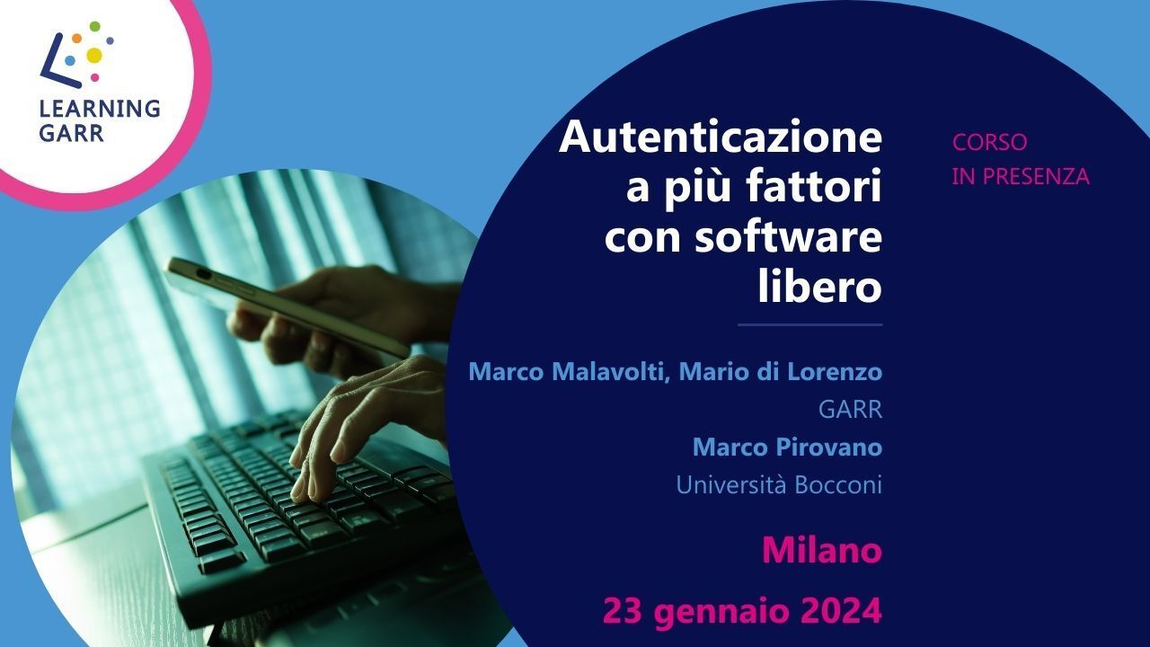 Autenticazione a più fattori con software libero - 23 gennaio 2024, Milano