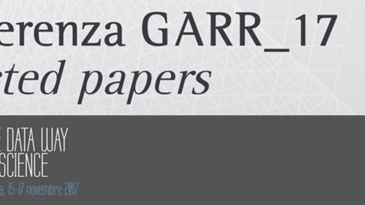 GARR Conference 2017 proceedings
